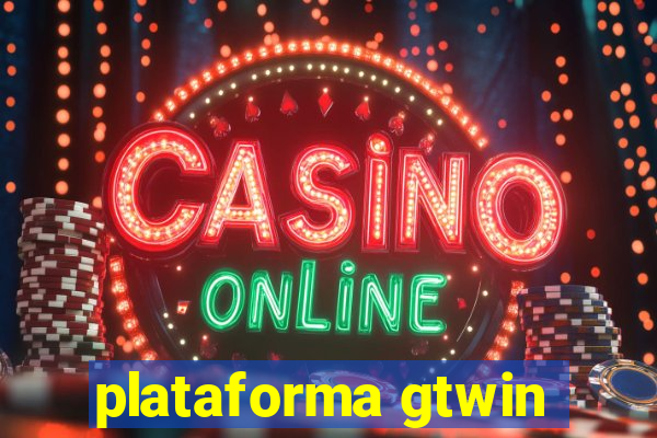 plataforma gtwin